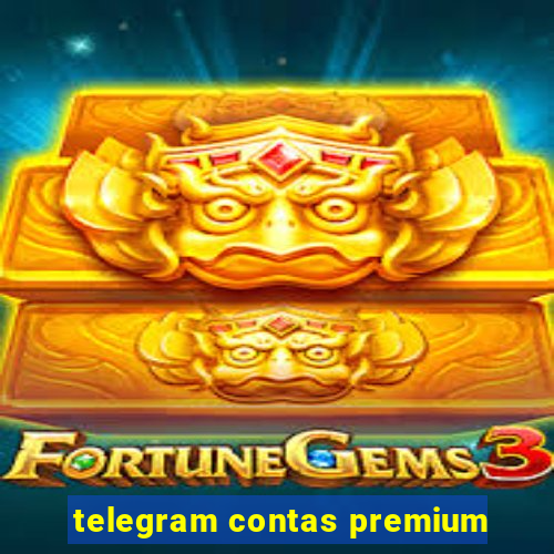 telegram contas premium